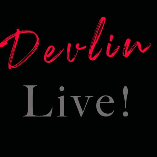 Devlin Live! Experiential Erotica – 28th December 2020 21:00 CET  (20:00 GMT)